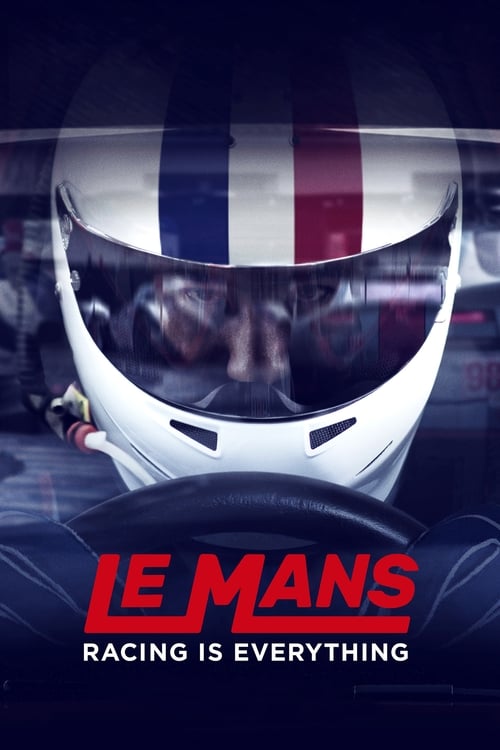 Show cover for Le Mans: Racing Is Everything