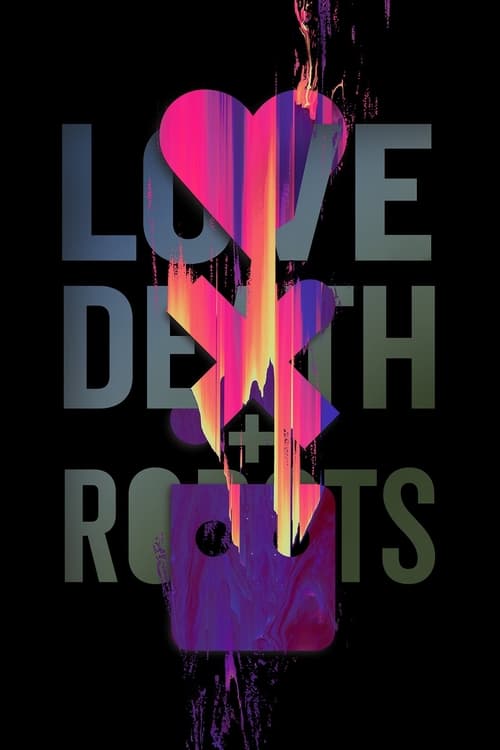 Show cover for Love, Death & Robots