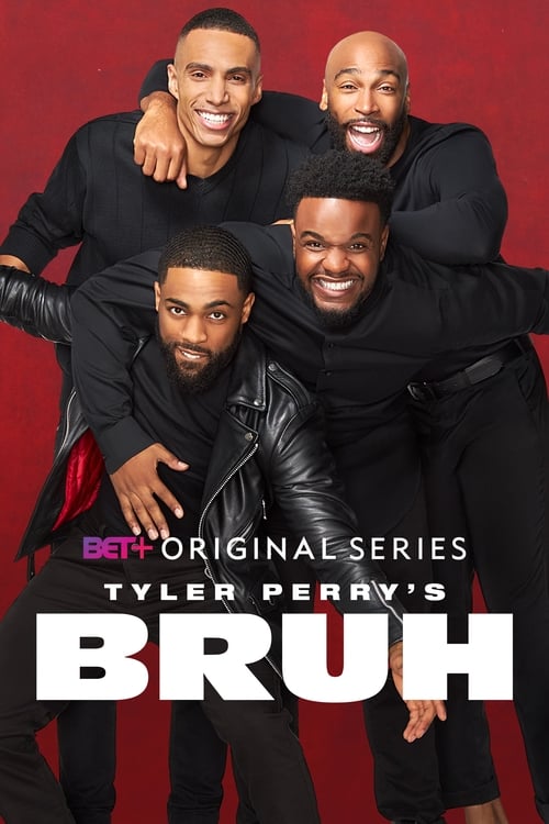 Show cover for Tyler Perry's Bruh