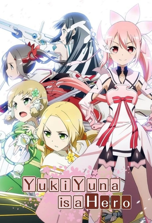 Show cover for Yuuki Yuuna Is a Hero