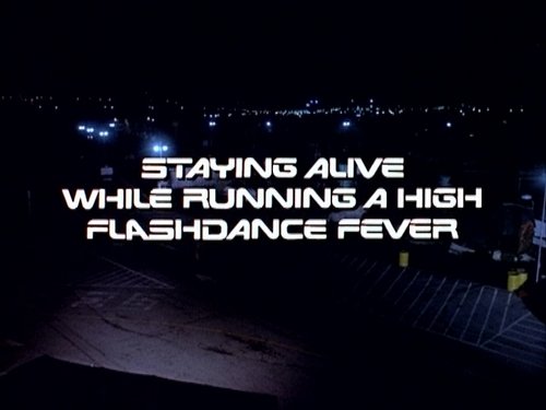 Background image for Staying Alive While Running a High Flashdance Fever