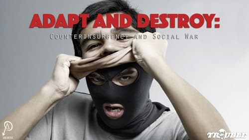 Adapt and Destroy: Counterinsurgency and Social War