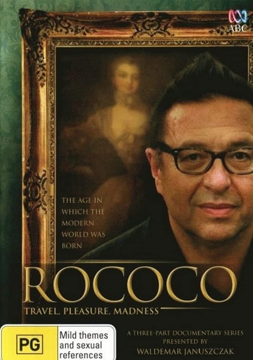 Show cover for Rococo: Travel, Pleasure, Madness