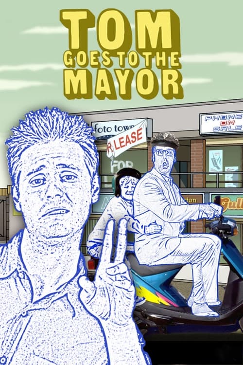 Tom Goes to the Mayor