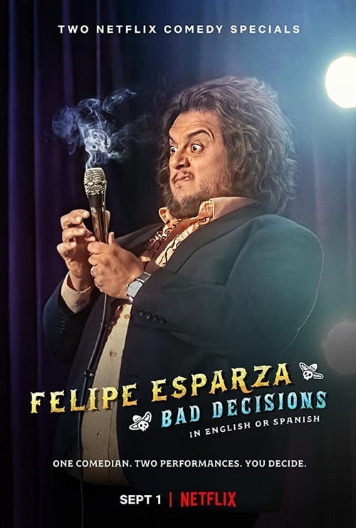 Show cover for Felipe Esparza: Bad Decisions