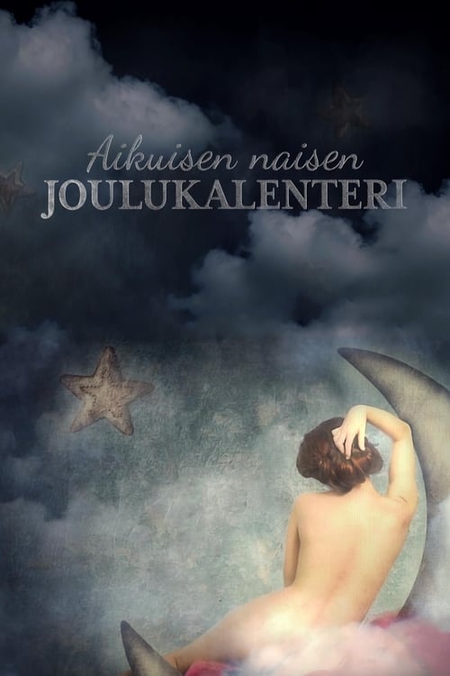 Show cover for Aikuisen naisen joulukalenteri