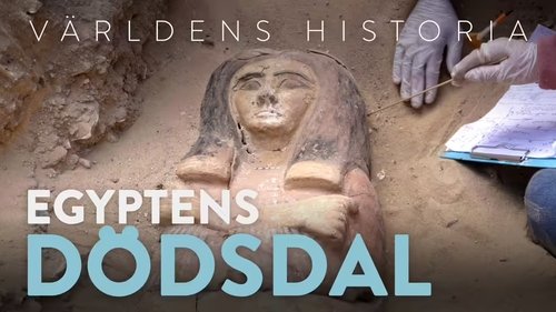 Background image for Världens historia: Egyptens dödsdal, Part 1 -