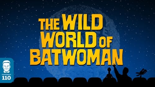 The Wild World of Batwoman