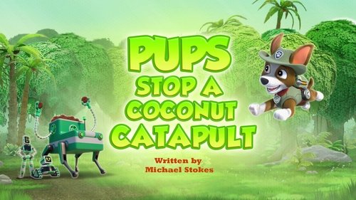 Background image for Pups Stop a Coconut Catapult