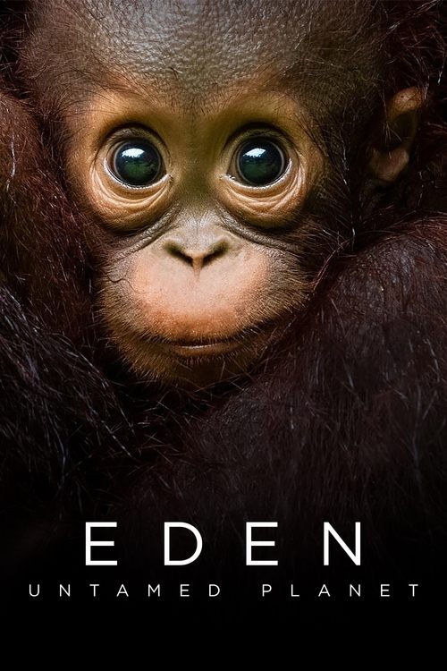 Show cover for Eden: Untamed Planet