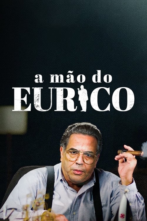 Show cover for A Mão do Eurico