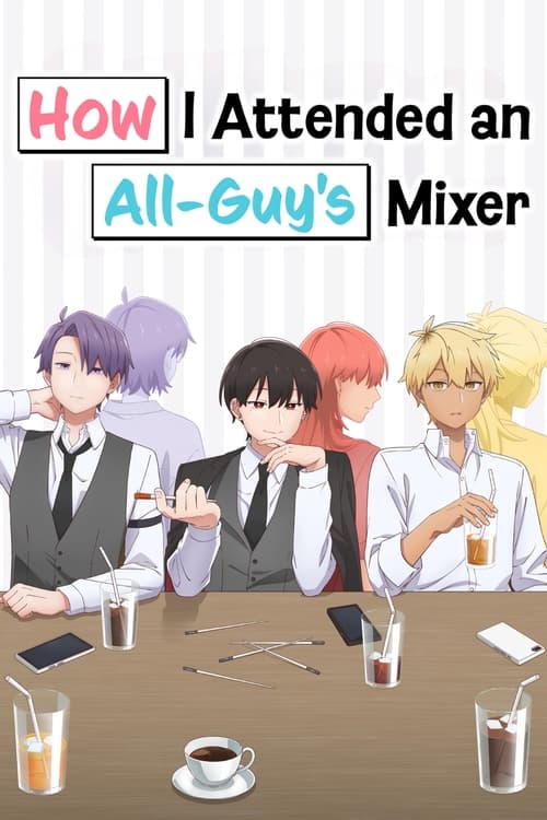 Show cover for How I Attended an All-Guy's Mixer