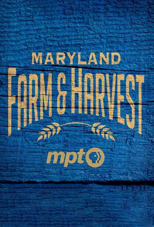 Show cover for Maryland Farm & Harvest