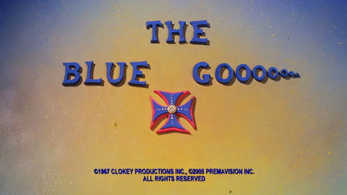 The Blue Gooooooo