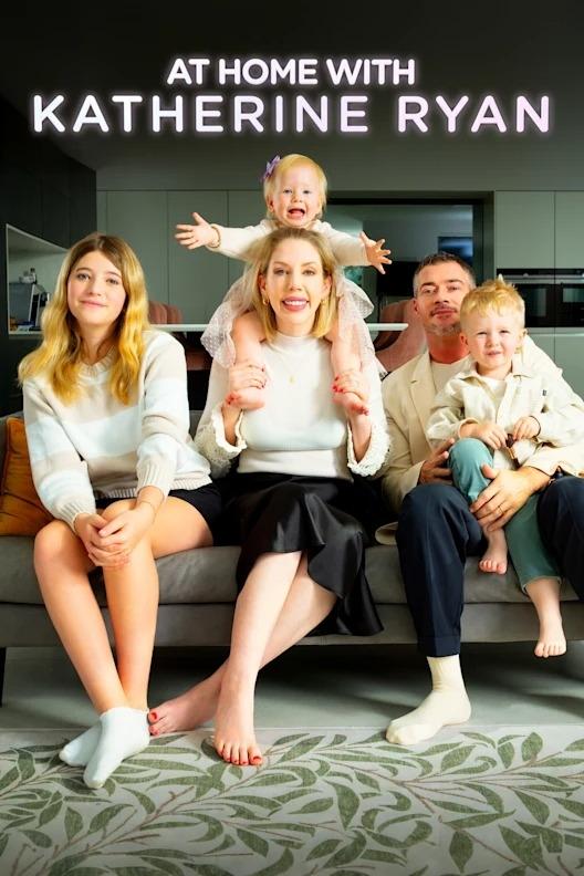 At Home with Katherine Ryan