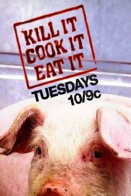 Show cover for Kill It, Cook It, Eat It