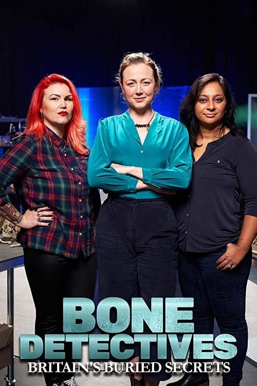 Show cover for Bone Detectives: Britain's Buried Secrets