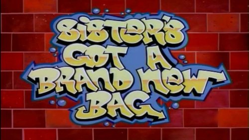 Background image for Sister's Got a Brand New Bag