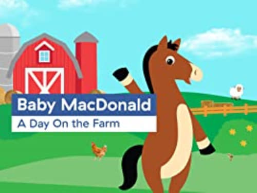 Baby MacDonald: A Day On the Farm