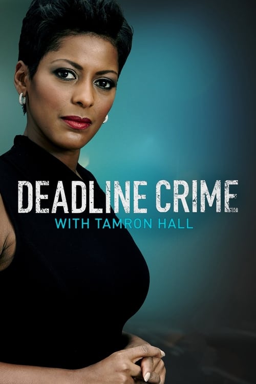 Show cover for Deadline: Crime with Tamron Hall