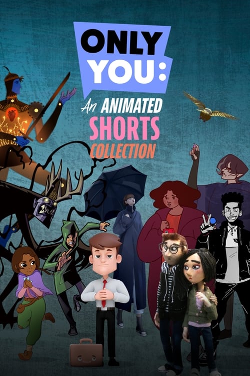 Show cover for Only You: An Animated Shorts Collection