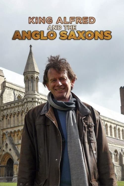 Show cover for King Alfred and the Anglo Saxons