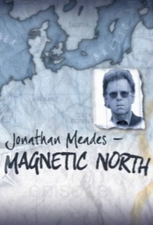 Show cover for Jonathan Meades - Magnetic North