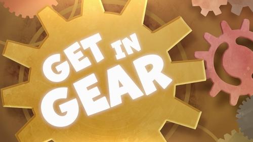 Get in Gear