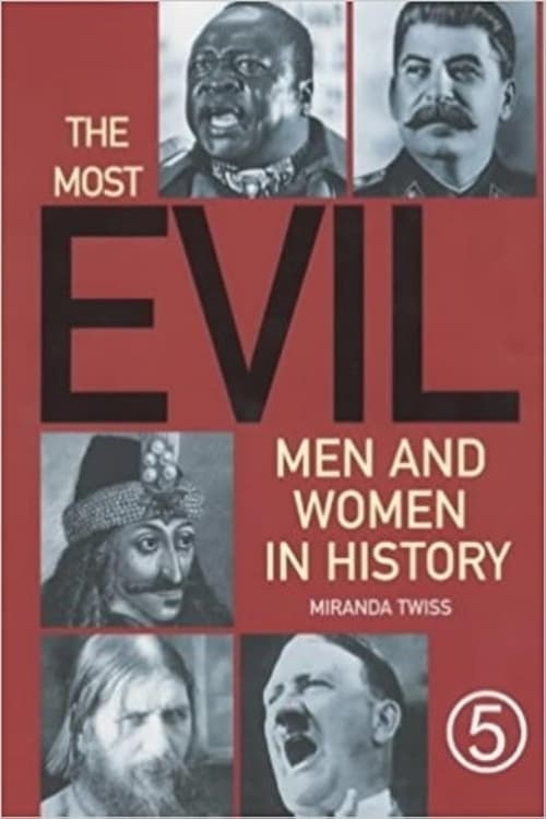 Show cover for The Most Evil Men and Women in History