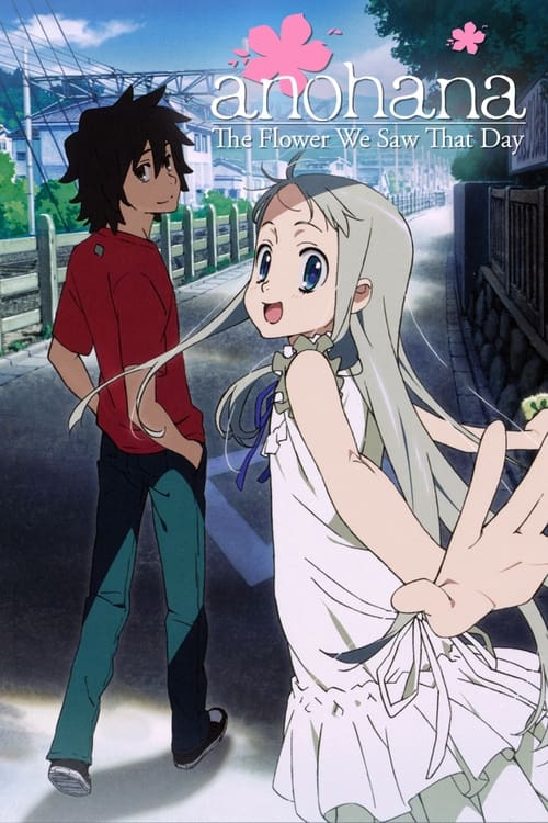 Show cover for AnoHana: The Flower We Saw That Day