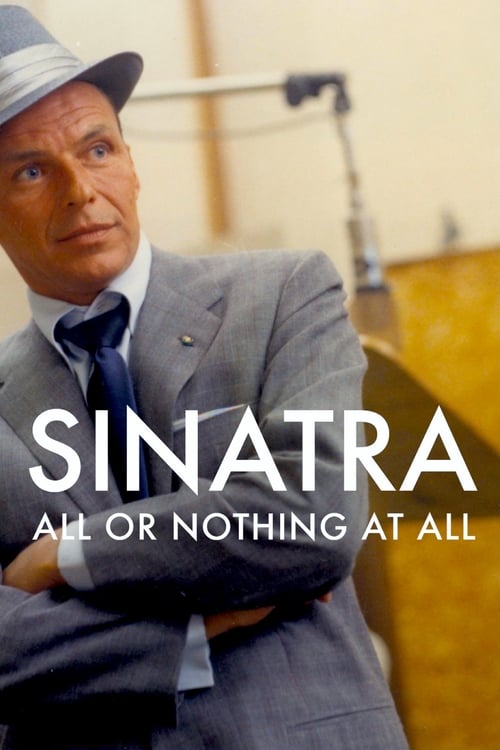 Show cover for Sinatra: All or Nothing at All