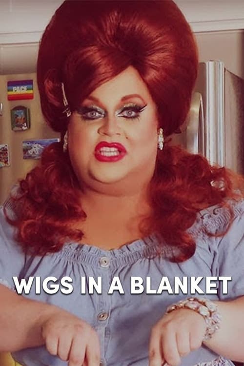 Show cover for Wigs in a Blanket