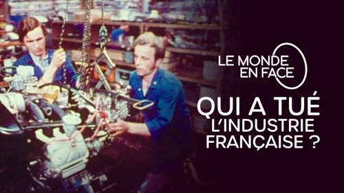 Background image for Who killed French industry?