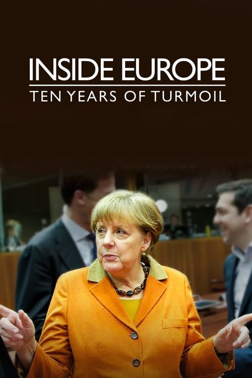 Show cover for Inside Europe: Ten Years of Turmoil