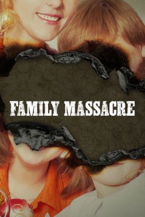 Show cover for Family Massacre