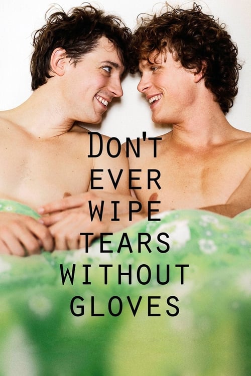 Show cover for Don't Ever Wipe Tears Without Gloves