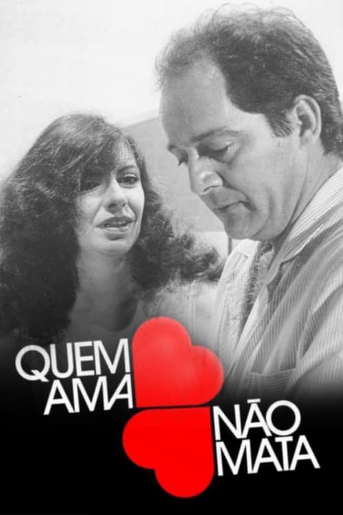 Show cover for Quem Ama Não Mata