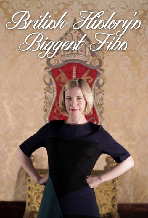 Show cover for British History's Biggest Fibs with Lucy Worsley