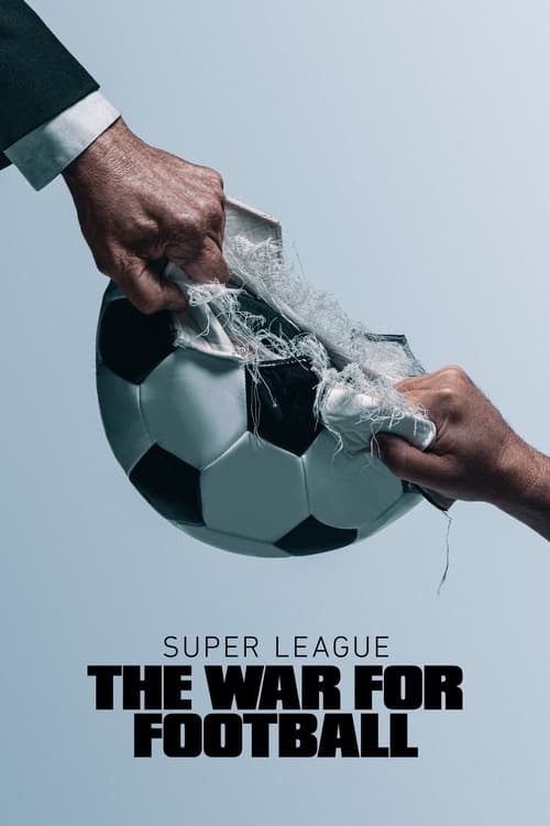 Show cover for Super League: The War for Football