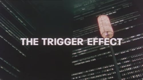 The Trigger Effect