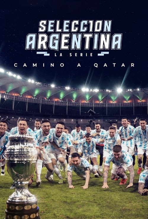 Show cover for Argentine National Team, Road to Qatar