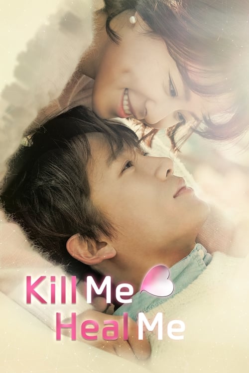 Show cover for Kill Me, Heal Me