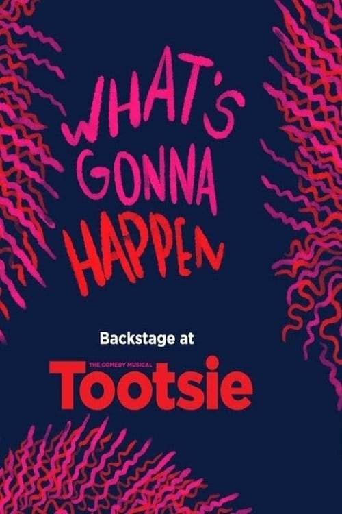 Show cover for What's Gonna Happen: Backstage at 'Tootsie' with Sarah Stiles