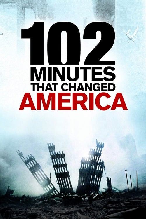 Show cover for 102 Minutes That Changed America