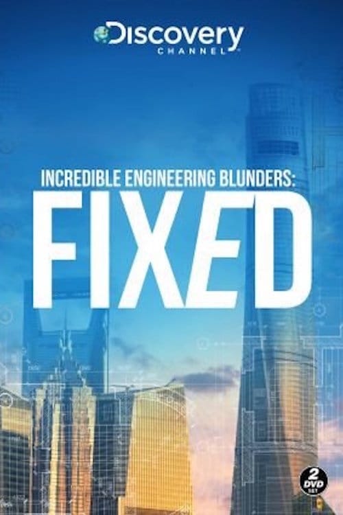 Show cover for Incredible Engineering Blunders: Fixed