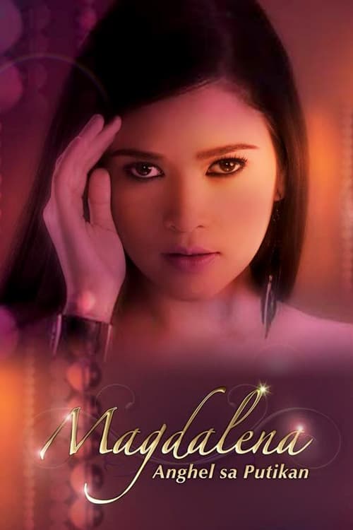 Show cover for Magdalena: Anghel sa Putikan