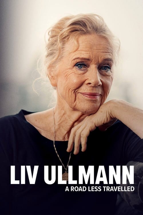 Show cover for Liv Ullmann: A Road Less Travelled