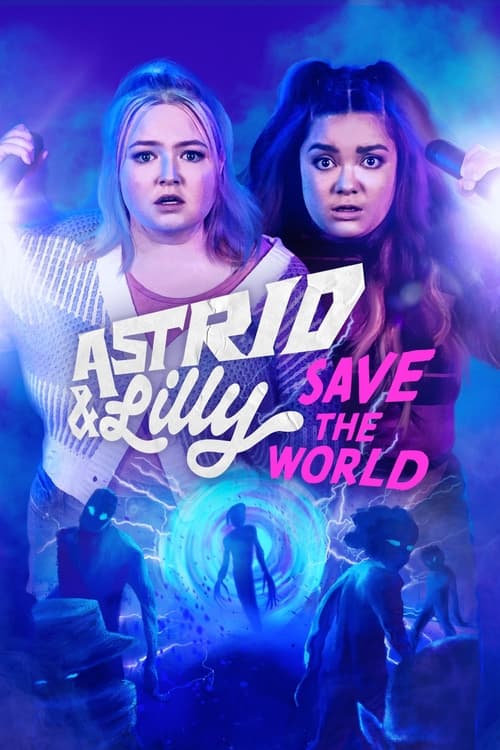 Show cover for Astrid & Lilly Save the World