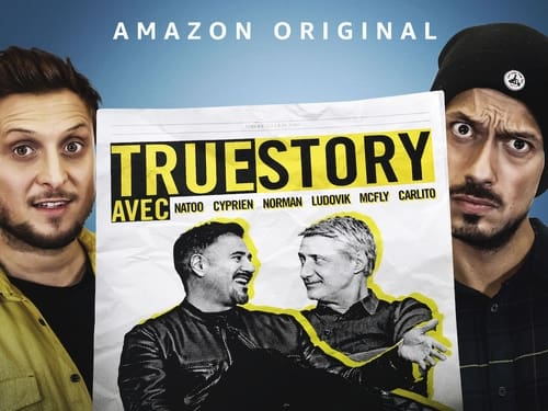 True Story with Antoine de Caunes and José Garcia