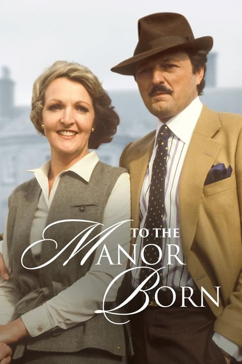 Show cover for To the Manor Born